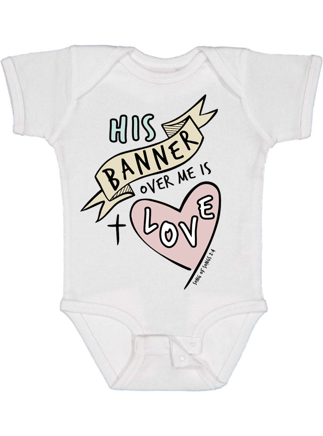 His Banner Over Me is Love Baby Onesie