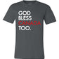 God Bless Canada Too Unisex T-Shirt